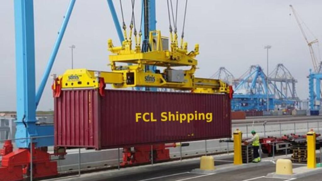 How Long Does FCL Shipping Take