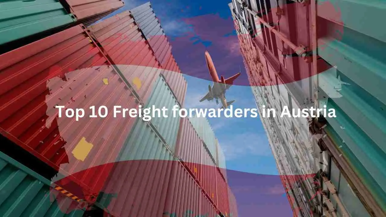 Top 10 Freight forwarders in Austria 1 奧地利十大貨運代理